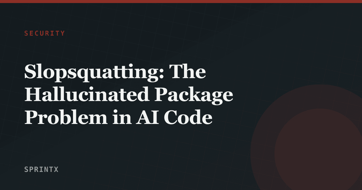 A hallucinated dependency name being registered by an attacker